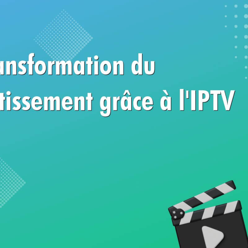 la transformation du divertissement grace a liptv 1040 La transformation du divertissement grâce à l'IPTV